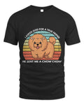 Christian I Asked God For A True Friend He Sent Me A Chow Chow Dog Mom 205 Christ